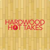 Podcast Hardwood Hot Takes