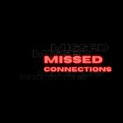 Podcast Missed Connections