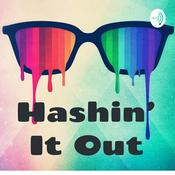 Podcast Hashin' It Out