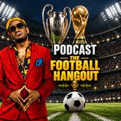 Podcast The Football Hangout