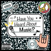 Podcast Have You Heard About Music?