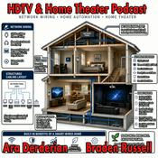 HDTV and Home Theater Podcast