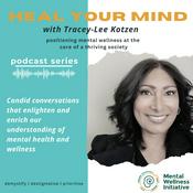 Podcast Heal Your Mind with Tracey-Lee Kotzen