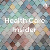 Podcast Health Care Insider