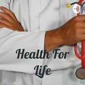 Podcast Health For Life