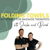 Podcast Folding Towels - A Podcast for Massage Therapists with Jackie and David