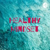 Podcast Healthy Mindset