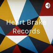 Podcast Heart Brake Records