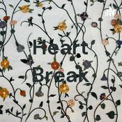 Podcast Heart Break