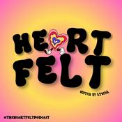 Podcast heartfelt