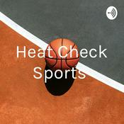 Podcast Heat Check Sports