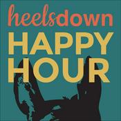 Podcast Heels Down Happy Hour