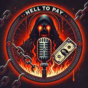 Podcast Hell to Pay