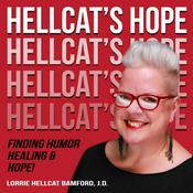 Podcast Hellcat's Hope: Finding Humor, Healing, and Hope