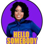 Podcast Hello Somebody
