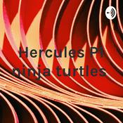 Podcast Hercules P1 ninja turtles