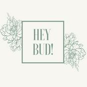 Podcast Hey Bud!