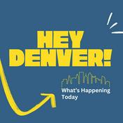 Podcast Hey Denver!
