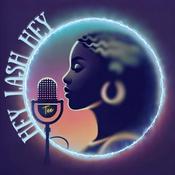 Podcast Hey Lash Hey Podcast