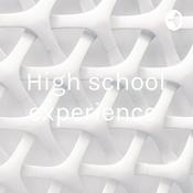 Podcast High school experience