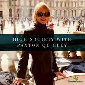 Podcast High Society with Paxton Quigley