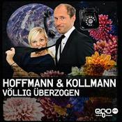 Podcast Hoffmann und Kollmann | Völlig überzogen