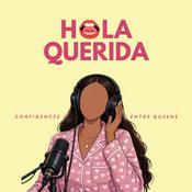 Podcast Hola Querida