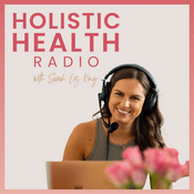 Podcast Holistic Health Radio