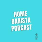 Podcast Home Barista Podcast