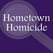 Podcast Hometown Homicide