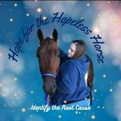 Podcast Hope For The Hopeless Horse