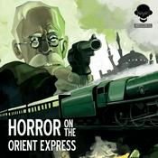 Podcast Horror on the Orient Express