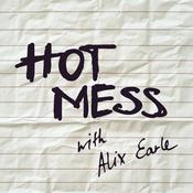 Podcast Hot Mess with Alix Earle