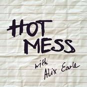 Podcast Hot Mess with Alix Earle