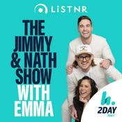 Podcast The Jimmy & Nath Show with Emma