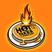 Podcast Hot Takes The Podcast