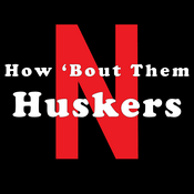 Podcast How ’Bout Them Huskers
