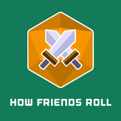 Podcast How Friends Roll | a Dungeons and Dragons 5th edition actual play DnD 5e podcast