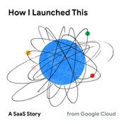 Podcast How I Launched This: A SaaS Story