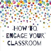 Podcast How to Engage your Classroom
