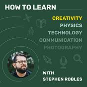 Podcast How to Learn with Stephen Robles
