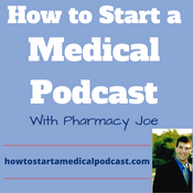 Podcast How To Start A Medical Podcast