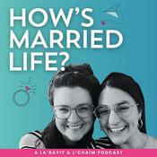 Podcast How's Married Life?