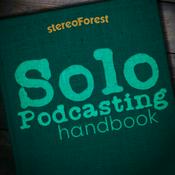 Podcast Solo Podcasting Handbook