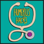 Podcast Humerus Hacks