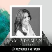 Podcast I Am Adamant