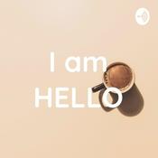 Podcast I am HELLO