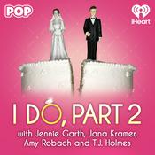 Podcast I Do, Part 2