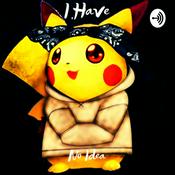 Podcast I Have No Idea