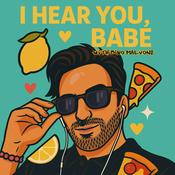Podcast I Hear You, Babe